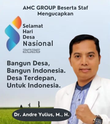 Hari Desa Nasional 2026: AMC GROUP Jamin Kontribusi Nyata Uutuk Menjadikan Desa Sebagai Tujuan Kemakmuran Bangsa
